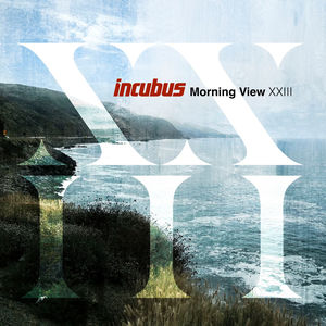 Incubus- Morning View XXIII (2LP Vinyl)