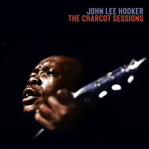 John Lee Hooker - The Charcot Sessions (RSD 2025, 3LP Vinyl)