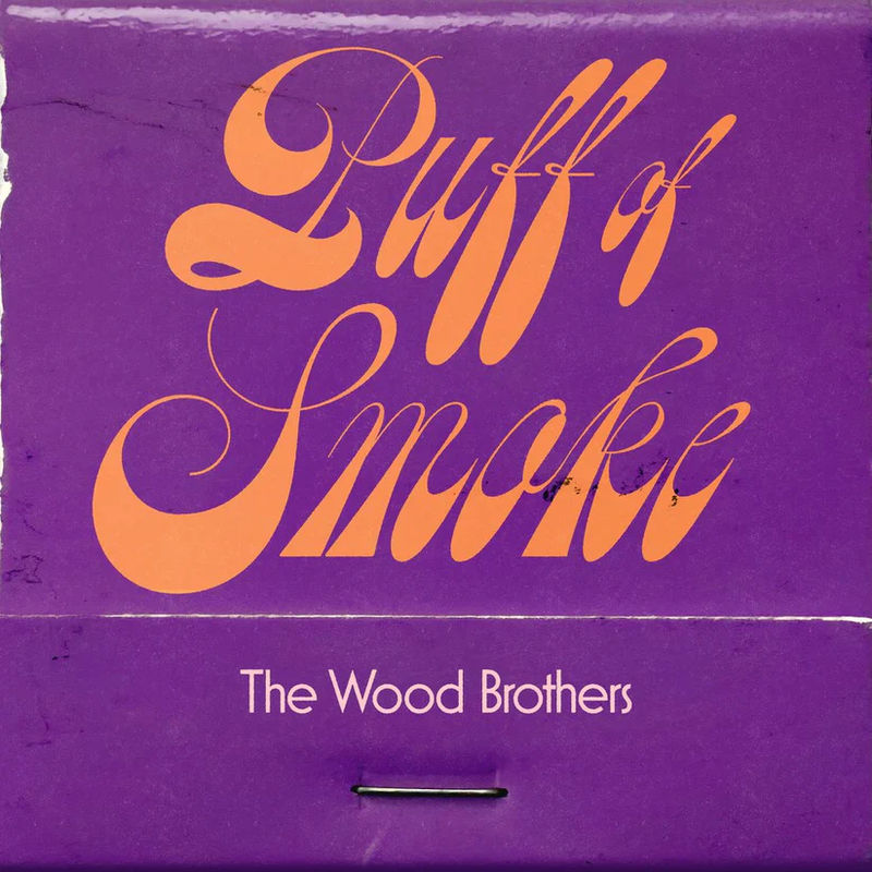 The Wood Brothers - Puff Of Smoke (Indie Exclusive Purple LP Vinyl)
