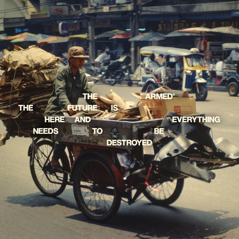 The Armed - The Future Is Here And Everything Needs To Be Destroyed (CD)