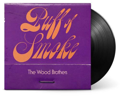 The Wood Brothers - Puff Of Smoke (Black LP Vinyl)