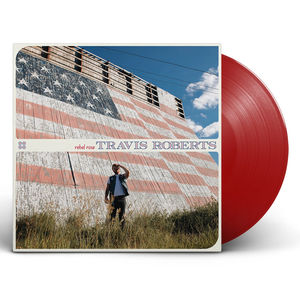 Travis Roberts - Rebel Rose (Red LP Vinyl)