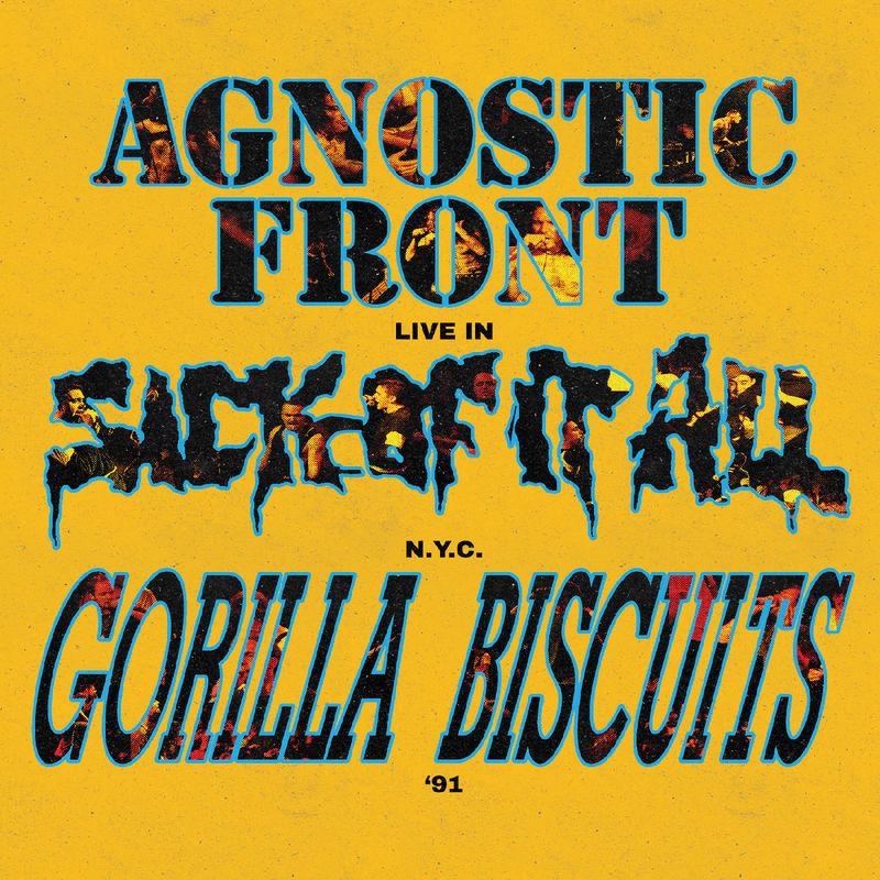 Agnostic Front, Gorilla Biscuits and Sick Of It All - Live In N.Y.C. '91 (Galaxy LP Vinyl)