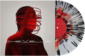 Chevelle - Bright As Blasphemy (Indie Exclusive, Splatter LP Vinyl)