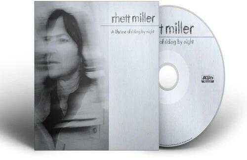 Rhett Miller - A Lifetime of Riding by Night (CD)