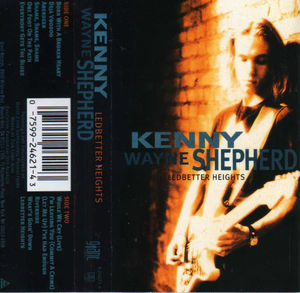Kenny Wayne Shepherd - Ledbetter Heights (Cassette) (NM or M-, VG+)