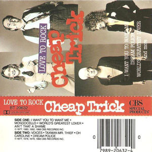 Cheap Trick - Love To Rock (Cassette) (VG+, VG+)