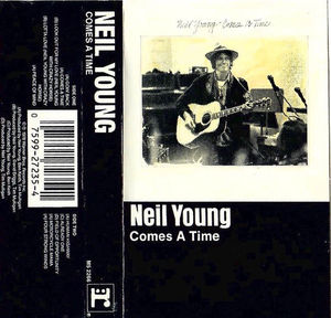 Neil Young - Comes A Time (Cassette) (NM or M-, VG+)