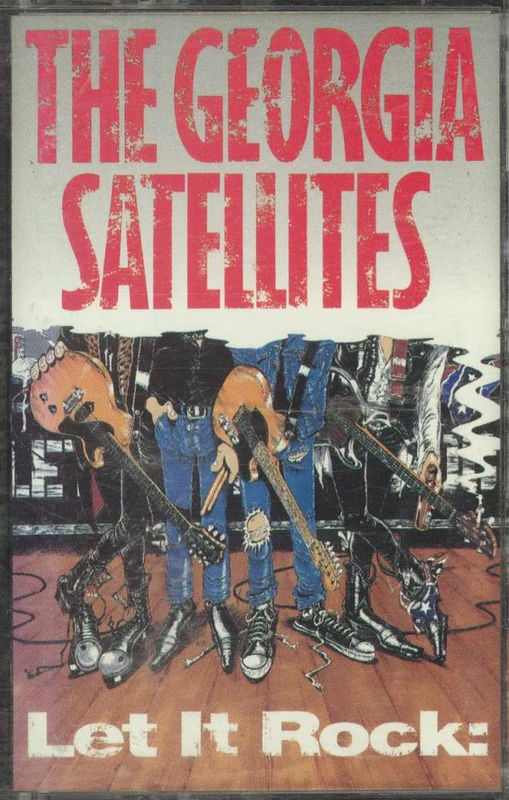 The Georgia Satellites - Let It Rock: Best Of The Georgia Satellites (Cassette) (NM or M-, VG+)
