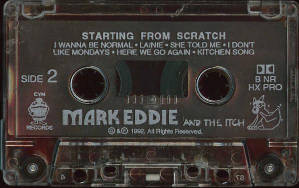 Mark Eddie & The Itch - Starting From Scratch (Cassette) (M, M)