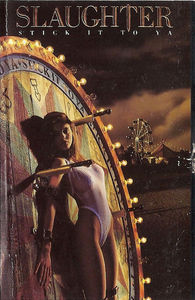 Slaughter - Stick It To Ya (Cassette) (VG+, VG+)