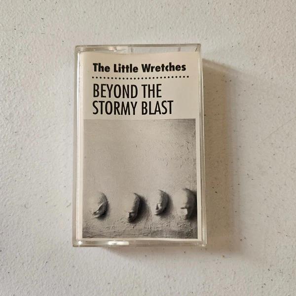 The Little Wretches - Beyond The Stormy Blast (Cassette) (NM or M-, NM or M-)