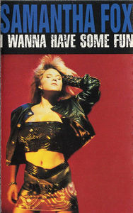 Samantha Fox - I Wanna Have Some Fun (Cassette) (VG+, VG+)