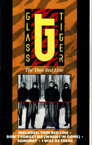 Glass Tiger - The Thin Red Line (Cassette) (VG+, VG+)
