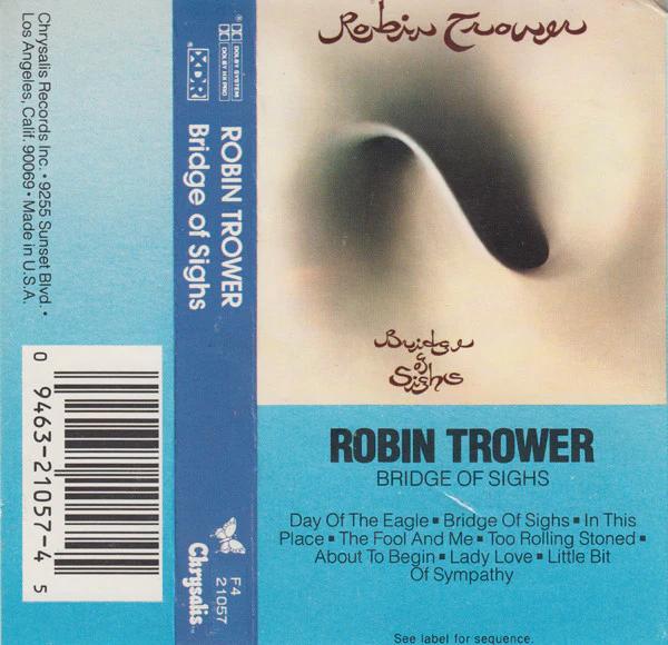 Robin Trower - Bridge Of Sighs (Cassette) (NM or M-, VG+)