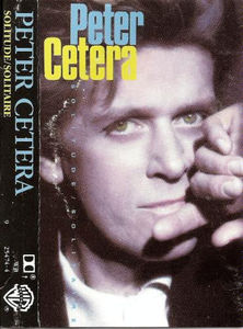 Peter Cetera - Solitude / Solitaire (Cassette) (NM or M-, VG+)