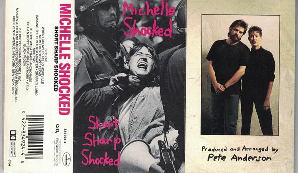 Michelle Shocked - Short Sharp Shocked (Cassette) (VG, VG)