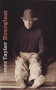 James Taylor  - Hourglass (Cassette) (NM or M-, VG+)