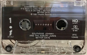 Southside Johnny & The Asbury Jukes - Better Days (Cassette) (NM or M-, VG+)