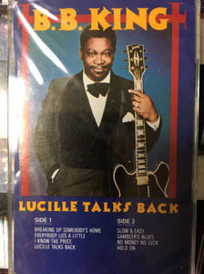 B.B. King - Lucille Talks Back (Cassette) (NM or M-, VG+)
