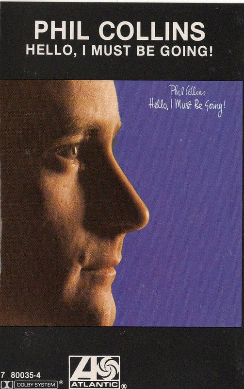Phil Collins - Hello, I Must Be Going! (Cassette) (VG+, VG)