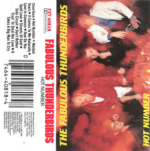 The Fabulous Thunderbirds - Hot Number (Cassette) (NM or M-, VG+)