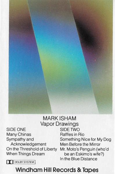 Mark Isham - Vapor Drawings (Cassette) (VG+, VG+)
