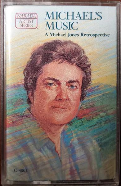 Michael Jones - Michael's Music (A Michael Jones Retrospective) (Cassette) (VG+, VG+)