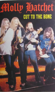 Molly Hatchet - Cut To The Bone (Cassette) (NM or M-, VG+)