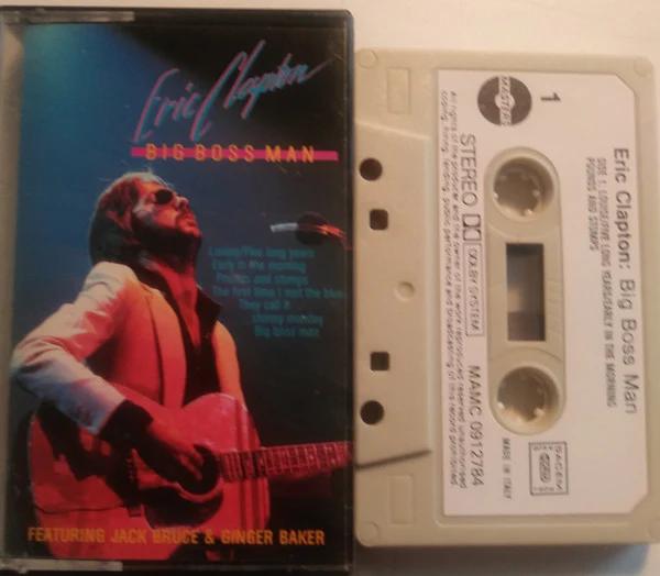Eric Clapton - Big Boss Man (Cassette) (NM or M-, VG+)