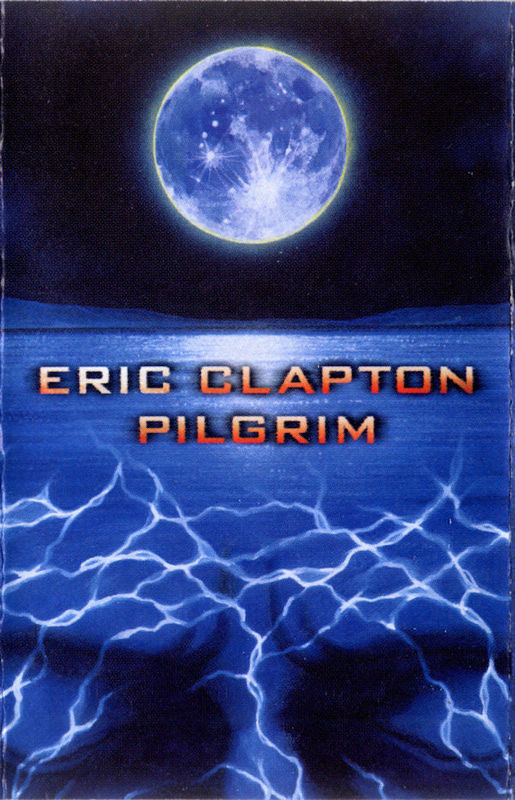 Eric Clapton - Pilgrim (Cassette) (NM or M-, VG+)