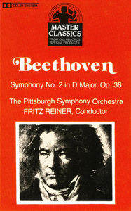 Ludwig Van Beethoven : Fritz Reiner Conducting Pittsburgh Symphony Orchestra - Symphony No. 2 In D Major, Op. 36 (Cassette) (VG+, VG+)