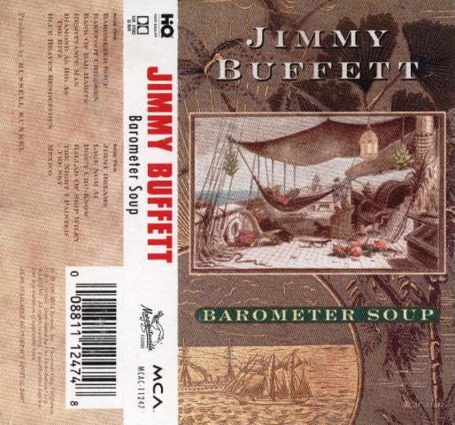 Jimmy Buffett - Barometer Soup (Cassette) (VG+, VG+)