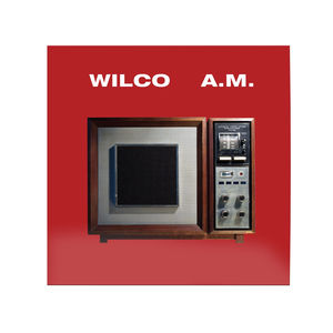 Wilco - A.M. (Rhino High Fidelity Series, Brick & Mortar Exclusive, LP Vinyl)