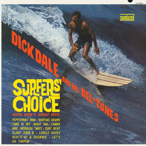 Dick Dale & His Del-Tones - Surfers' Choice (Yellow LP Vinyl)