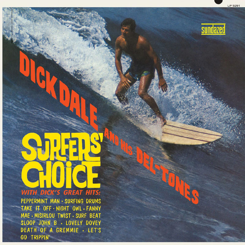 Dick Dale & His Del-Tones - Surfers' Choice (Yellow LP Vinyl)