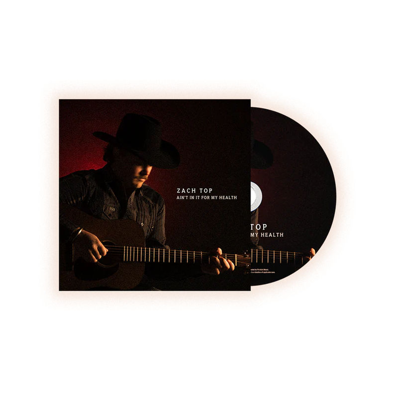 Zach Top - Ain't In It For My Health (CD)