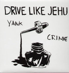 Drive Like Jehu - Yank Crime (LP Vinyl)