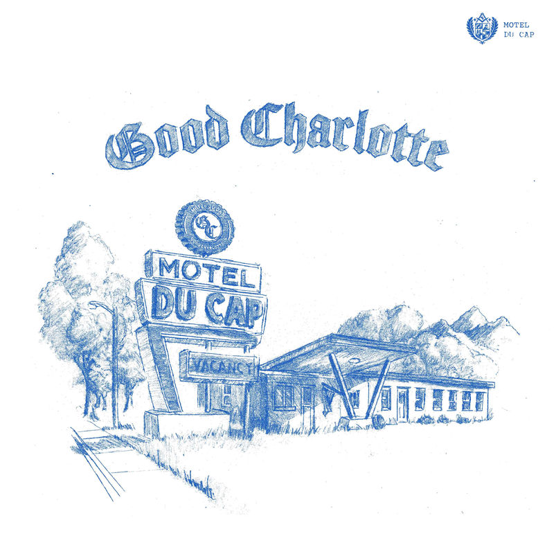 Good Charlotte - Motel Du Cap (CD)