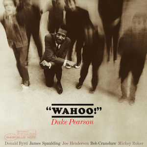 Duke Pearson - Wahoo! (Blue Note Classic Vinyl Series, LP Vinyl)