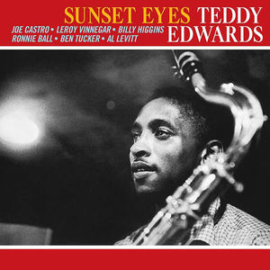 Teddy Edwards - Sunset Eyes (Blue Note Tone Poet Series, LP Vinyl) [Mono]