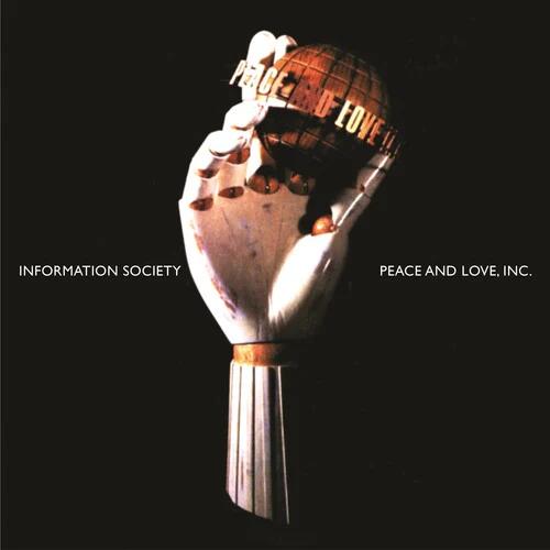 Information Society -  Peace & Love, Inc. (30th Anniversary)