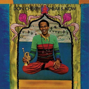 Don Cherry - Hear & Now (LP Vinyl)