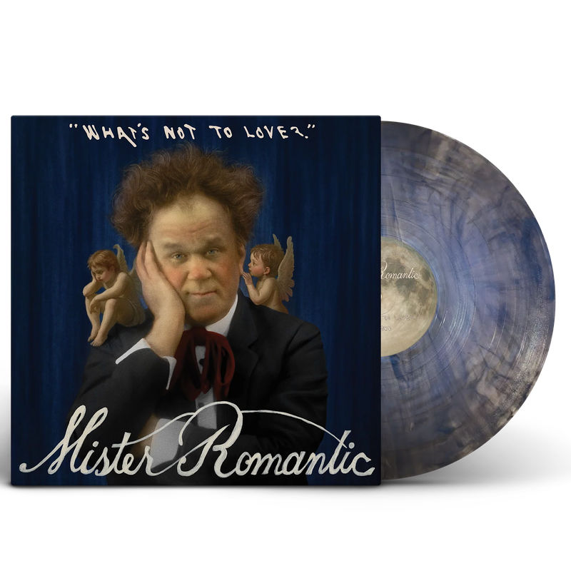 Mister Romantic (John C. Reilly) - What's Not To Love? (Blue Marble LP Vinyl)