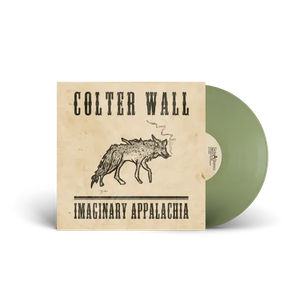 Colter Wall - Imaginary Appalachia (Anniversary Edition, Opaque Olive Green LP Vinyl)