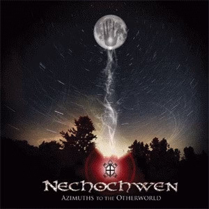 Nechochwen - Azimuths To The Otherworld (CD version)