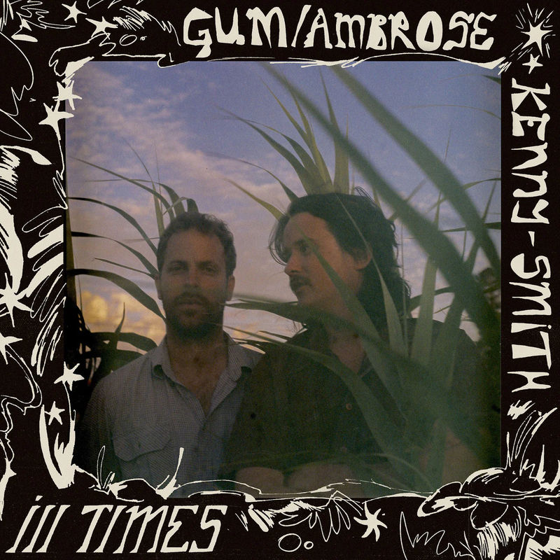 Gum / Ambrose Kenny-Smith - III Times (LP Vinyl)