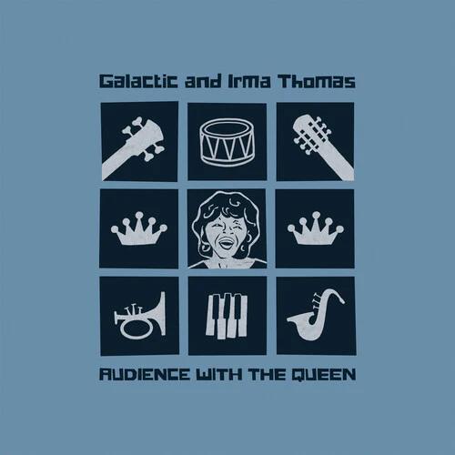 Galactic and Irma Thomas - Audience With the Queen (CD)