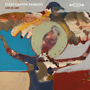 Steep Canyon Rangers - Arm In Arm (Paint Splatter LP Vinyl)