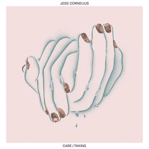 Jess Cornelius - CARE/TAKING (White LP Vinyl)